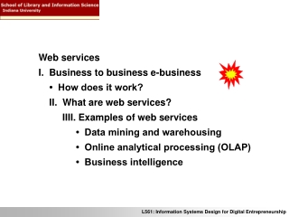 Web services I.  Business to business e-business 	  •  How does it work?