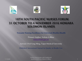 18th SOUTH PACIFIC NURSES FORUM  31 October to 4 November 2016 Honiara Solomon Islands