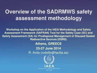 Overview of the SADRMWS safety assessment methodology