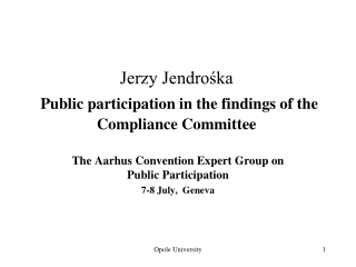 Jerzy Jendrośka Public participation in the findings of the Compliance Committee