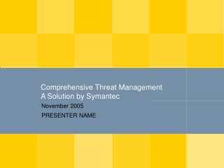 Comprehensive Threat Management A Solution by Symantec