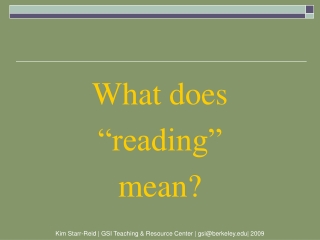 What does “reading” mean?