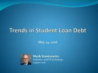 Trends in Student Loan Debt