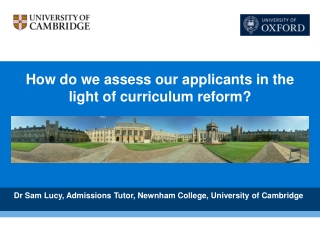 How do we assess our applicants in the light of curriculum reform?