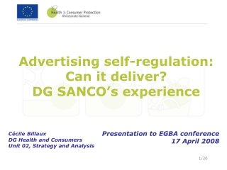 Advertising self-regulation: Can it deliver?  DG SANCO’s experience