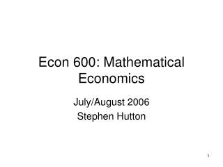 Econ 600: Mathematical Economics