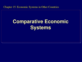 Chapter 15: Economic Systems in Other Countries