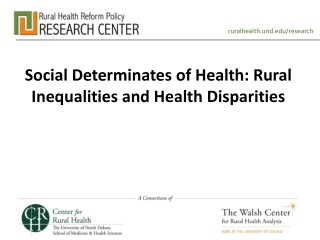 Social Determinates of Health: Rural Inequalities and Health Disparities