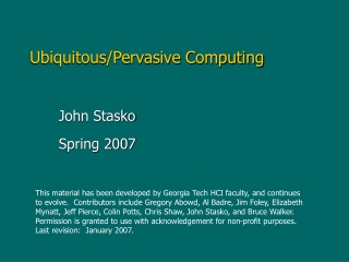 Ubiquitous/Pervasive Computing