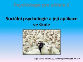 Sociální psychologie a její aplikace ve škole