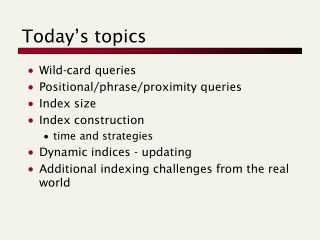 Today’s topics