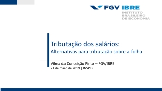 Vilma da Conceição Pinto – FGV/IBRE 21 de maio de 2019 | INSPER