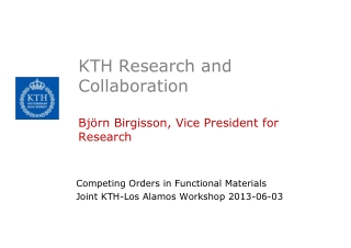 KTH Research and Collaboration Björn Birgisson, Vice President for Research