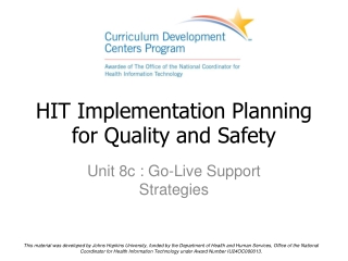 HIT Implementation Planning for Quality and Safety