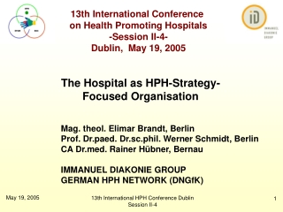 13th International Conference  on Health Promoting Hospitals -Session II-4- Dublin,  May 19, 2005