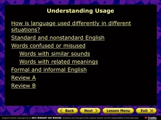 How is language used differently in different situations? Standard and nonstandard English