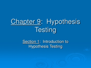 Chapter 9 :  Hypothesis Testing