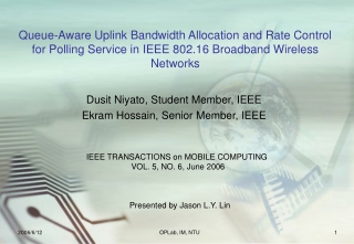 Dusit Niyato, Student Member, IEEE  Ekram Hossain, Senior Member, IEEE