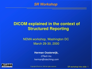 DICOM explained in the context of Structured Reporting