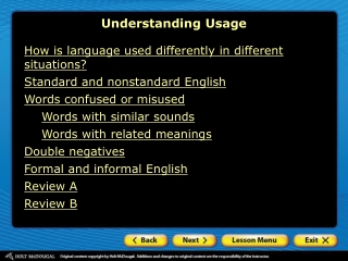 How is language used differently in different situations? Standard and nonstandard English