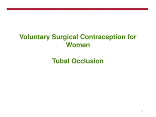 Voluntary Surgical Contraception for Women Tubal Occlusion