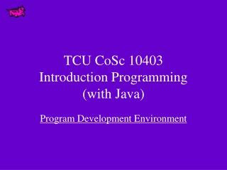 TCU CoSc 10403  Introduction Programming (with Java)