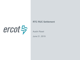 RTC  RUC Settlement Austin Rosel	 June 21, 2019