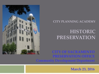 CITY PLANNING ACADEMY HISTORIC PRESERVATION