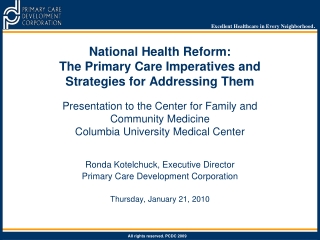 Ronda Kotelchuck, Executive Director Primary Care Development Corporation