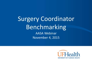 Surgery Coordinator Benchmarking AASA Webinar November 4, 2015