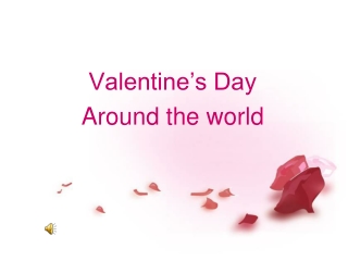 Valentine’s Day Around the world