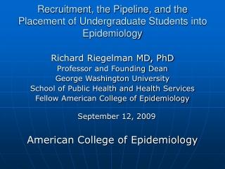 Recruitment, the Pipeline, and the Placement of Undergraduate Students into Epidemiology