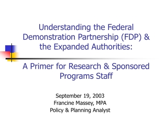 September 19, 2003 Francine Massey, MPA Policy &amp; Planning Analyst