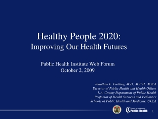 Public Health Institute Web Forum October 2, 2009