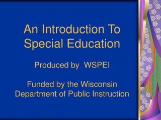 Individuals with Disabilities Education Act (IDEA)            Federal Law