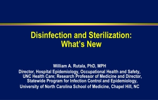 Disinfection and Sterilization:  What’s New