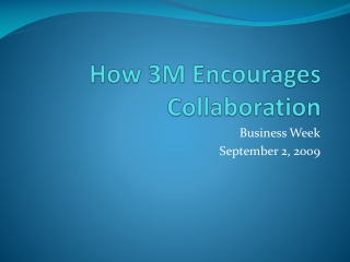 How 3M Encourages Collaboration