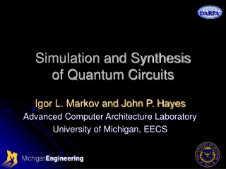 Simulation and Synthesis of Quantum Circuits