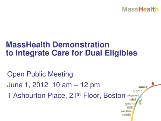 MassHealth Demonstration  to Integrate Care for Dual Eligibles