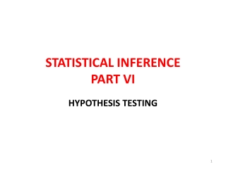 STATISTICAL INFERENCE PART VI