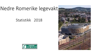 Nedre Romerike legevakt Statistikk   2018