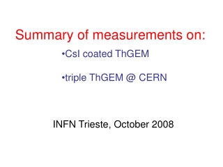 Summary of measurements on: