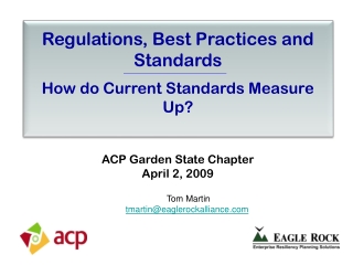 Regulations, Best Practices and Standards