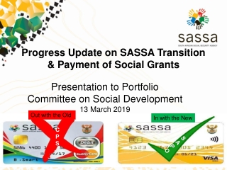 Progress Update on SASSA Transition &amp; Payment of Social Grants