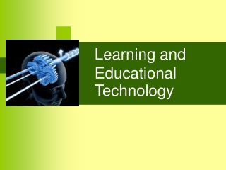 Learning and  Educational Technology