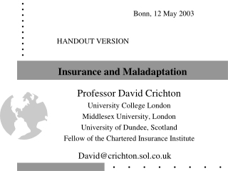 Insurance and Maladaptation