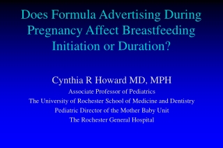 Does Formula Advertising During Pregnancy Affect Breastfeeding Initiation or Duration?