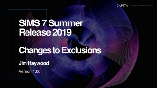 SIMS 7 Summer Release 2019 Changes to Exclusions