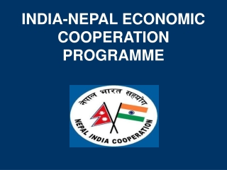 INDIA-NEPAL ECONOMIC COOPERATION PROGRAMME