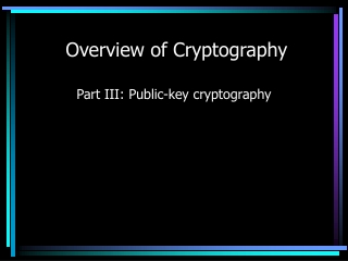 Overview of Cryptography